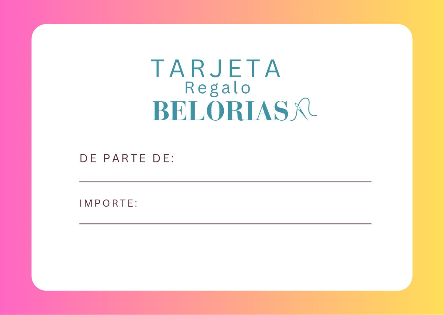 Tarjeta de regalo Belorias en diseño minimalista y elegante, válida para toda la tienda.
