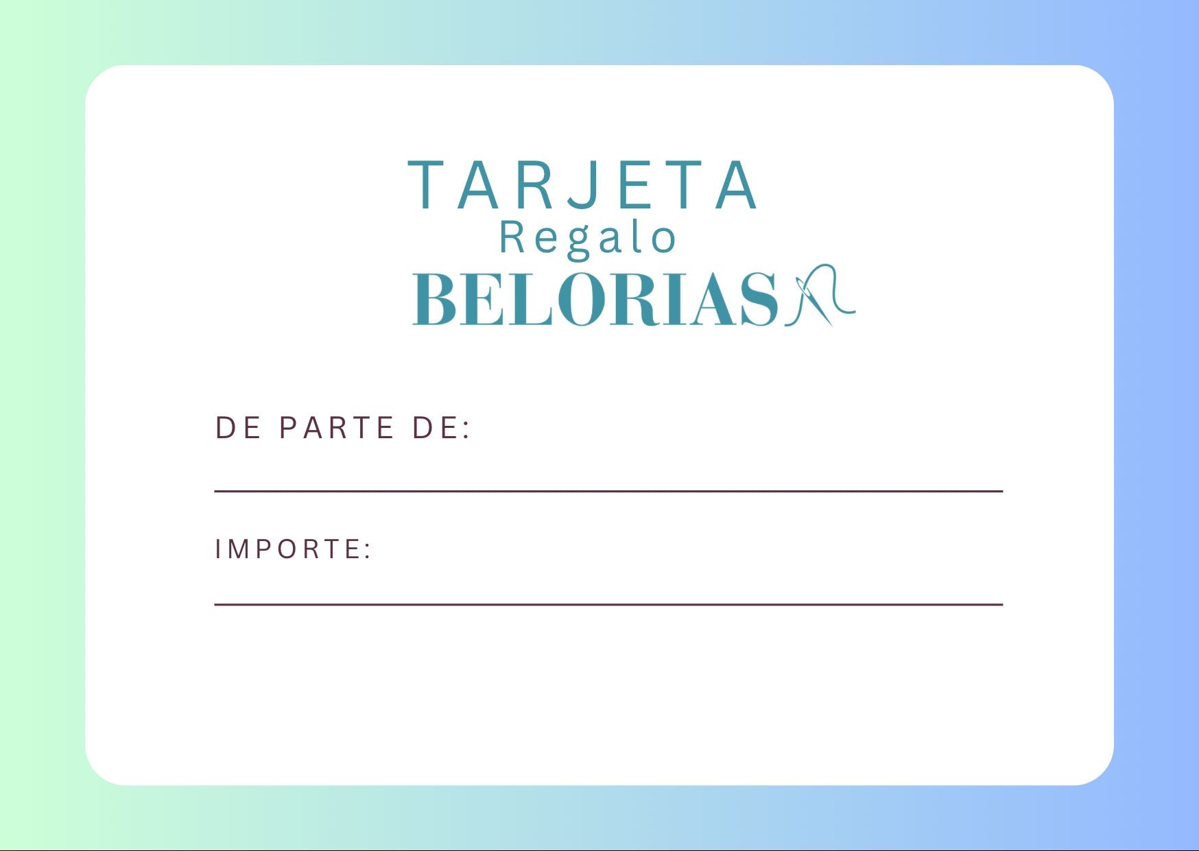 Tarjeta regalo Belorias con opción de mensaje personalizado, perfecta para ocasiones especiales.